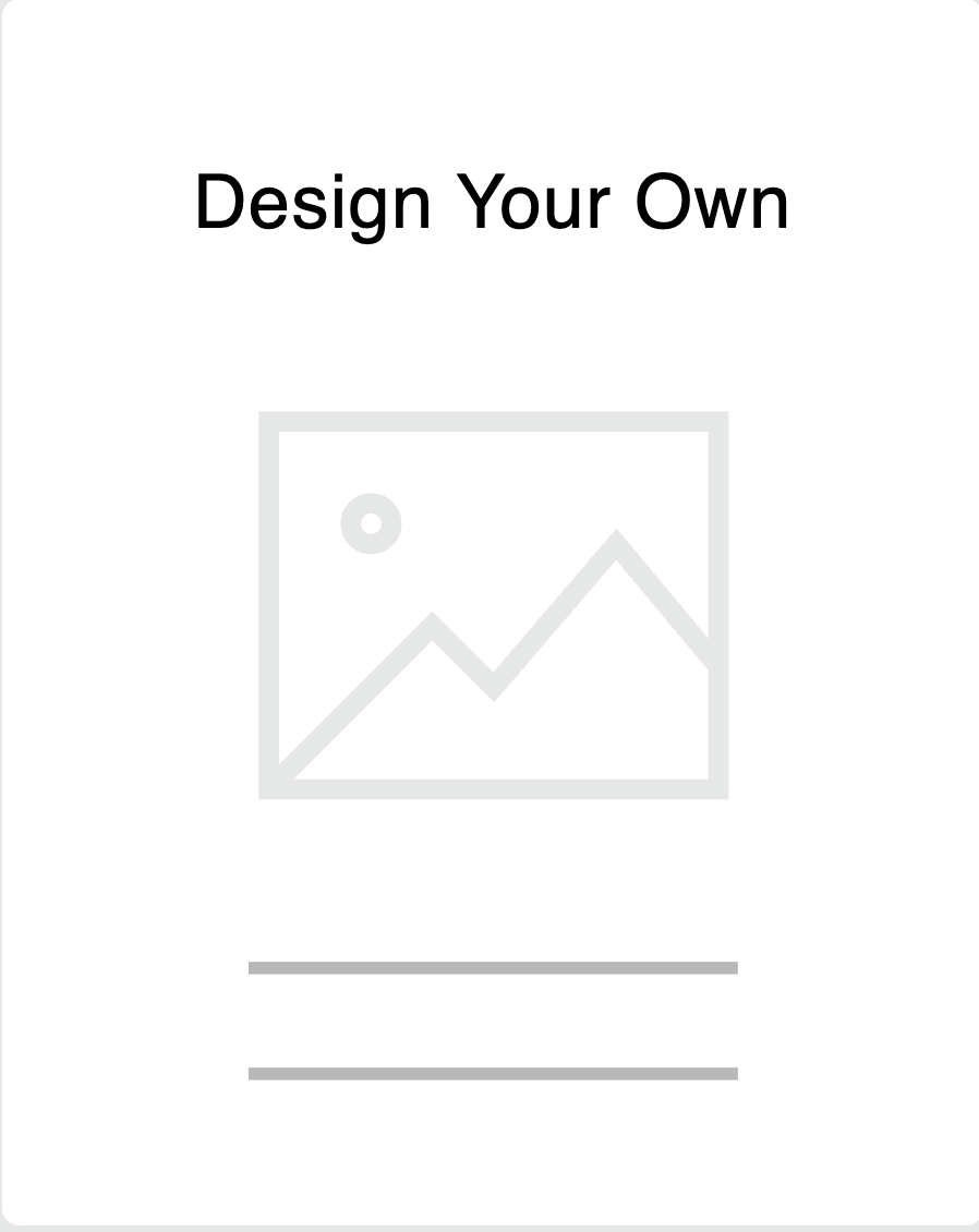 Design Your Own